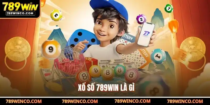 Xổ số 789win là gì?